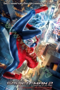 The Amazing Spider-Man 2 (2014) : ผงาดจอมอสุรกายสายฟ้า [VCD Master พากย์ไทย]